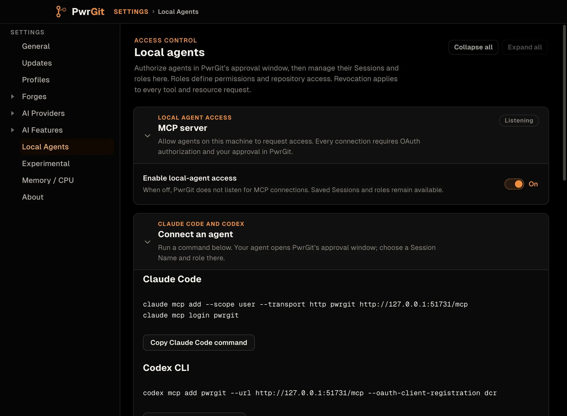 Settings on Local Agents with access on. The MCP server card's chip reads Listening and the Enable local-agent access switch is On. Below it, Connect an agent shows the two Claude Code commands, claude mcp add with the 127.0.0.1:51731/mcp URL and claude mcp login pwrgit, with a Copy Claude Code command button, then the Codex CLI command.